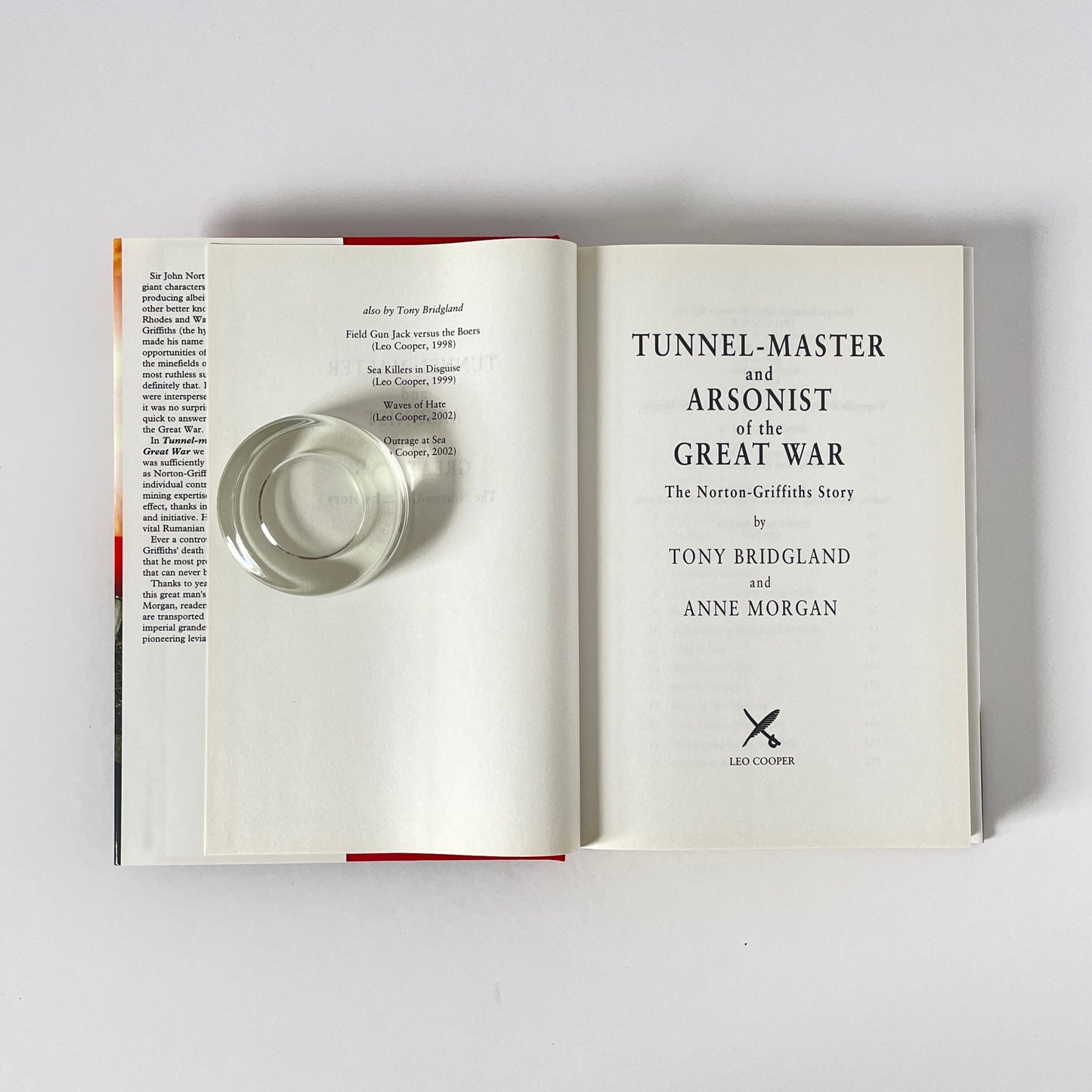 Tunnel-Master & Arsonist Of The Great War, The Norton-Griffiths Story; Bridgland