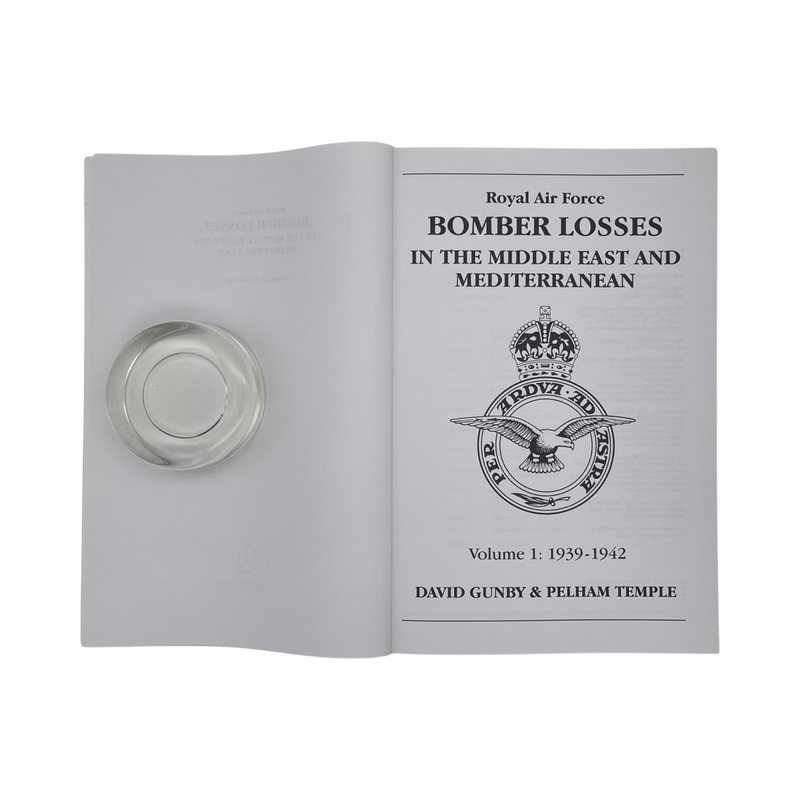 Bomber Losses Middle East & Mediterranean Vol 1 1939-1942; Gunby, D; Temple, P