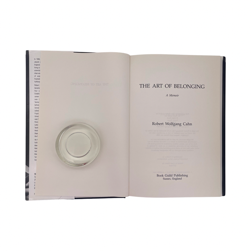 The Art Of Belonging, A Memoir; Cahn, Robert Wolfgang