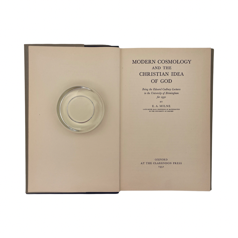Modern Cosmology And The Christian Idea Of God; Milne, E A