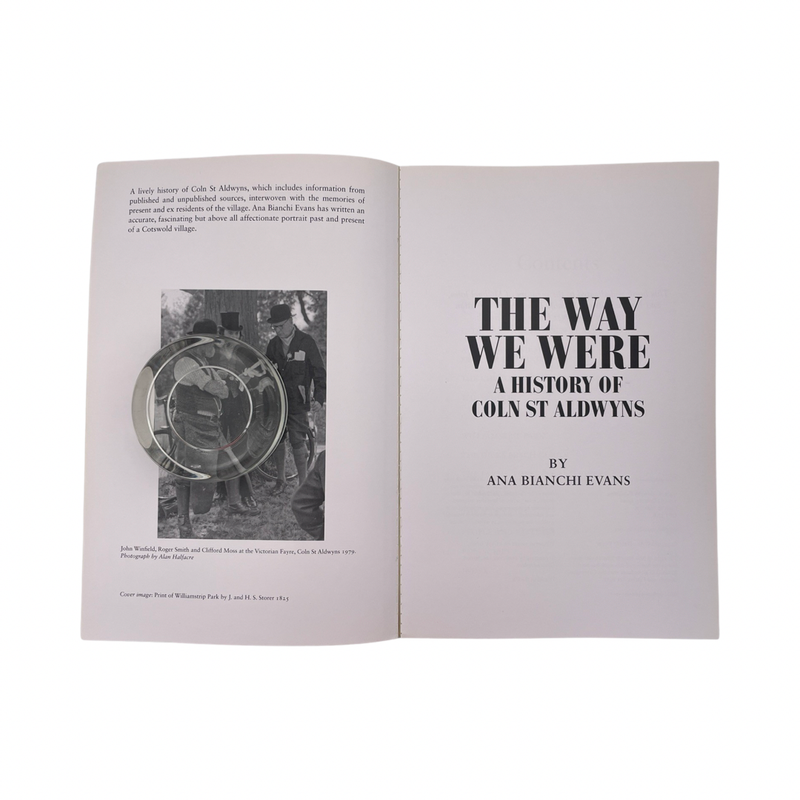 The Way We Were, A History Of Coln St Aldwyns; Evans, Ana Bianchi