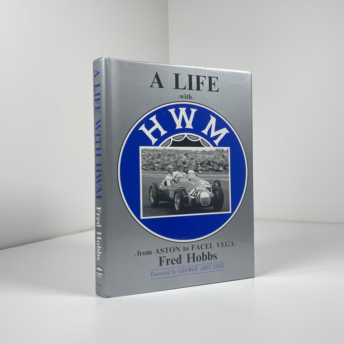 A Life With HWM From Aston To Facel Vega; Hobbs, Fred