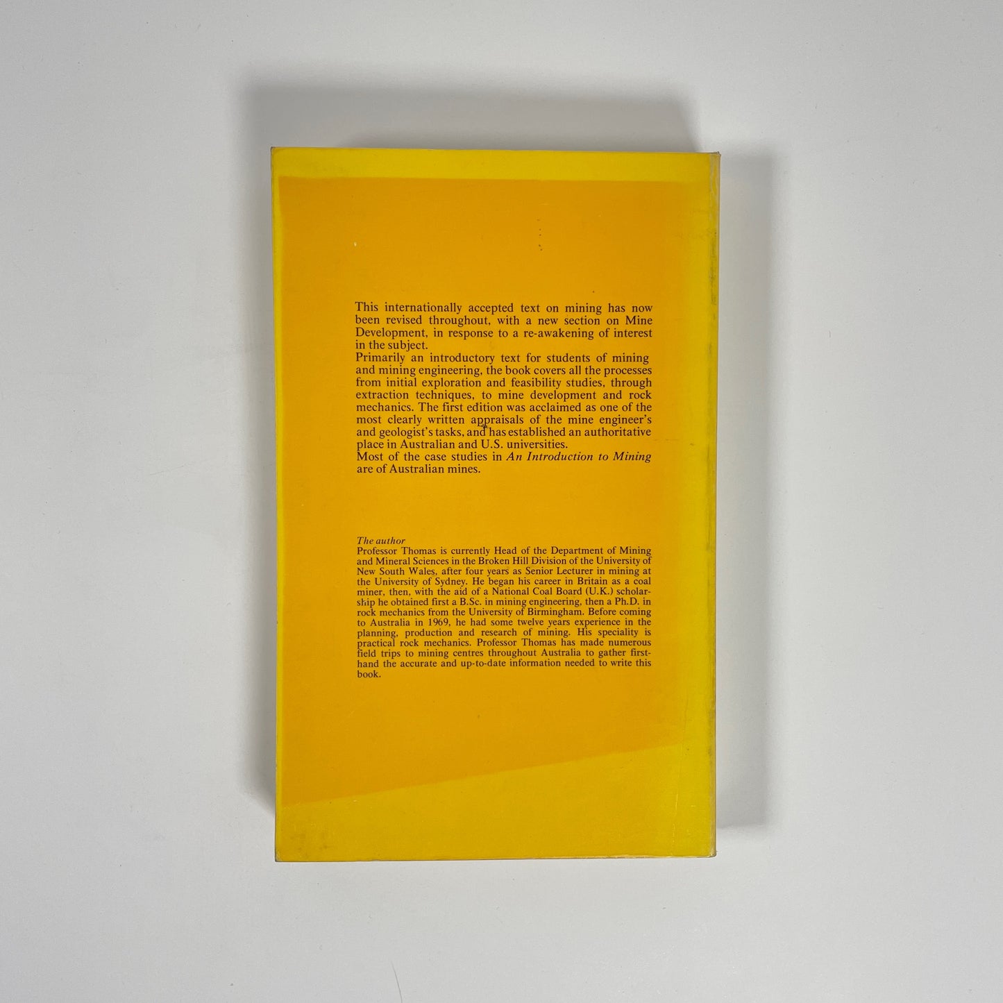 An Introduction To Mining, Exploration, Feasibility, Extraction, Rock Mechanics; Thomas, L J