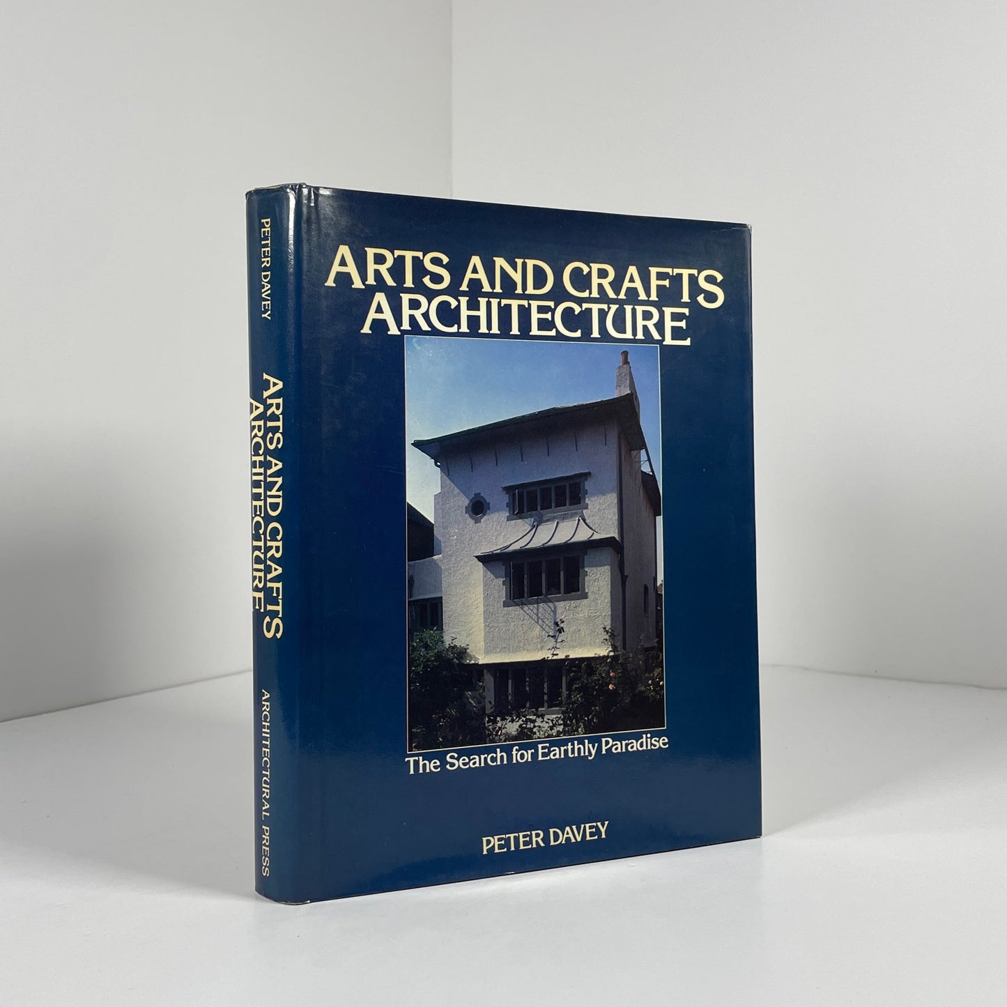 Arts And Crafts Architecture The Search For Earthly Paradise; Davey, Peter