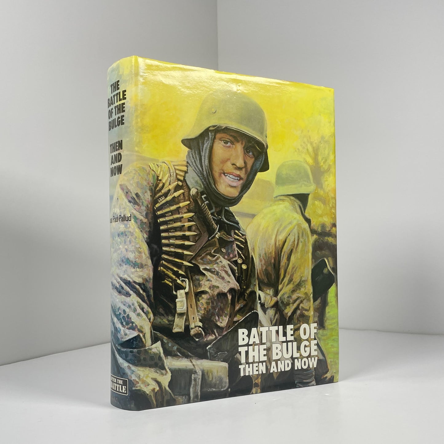 Battle Of The Bulge Then And Now; Pallud, Jean Paul