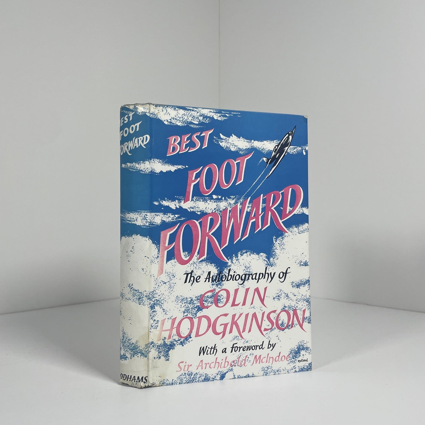 Best Foot Forward The Autobiography Of Colin Hodgkinson; Hodgkinson, Colin