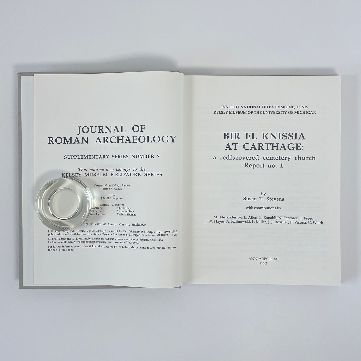 Bir El Knissia At Carthage: A Rediscovered Cemetery Church Report No. 1; Stevens, Susan