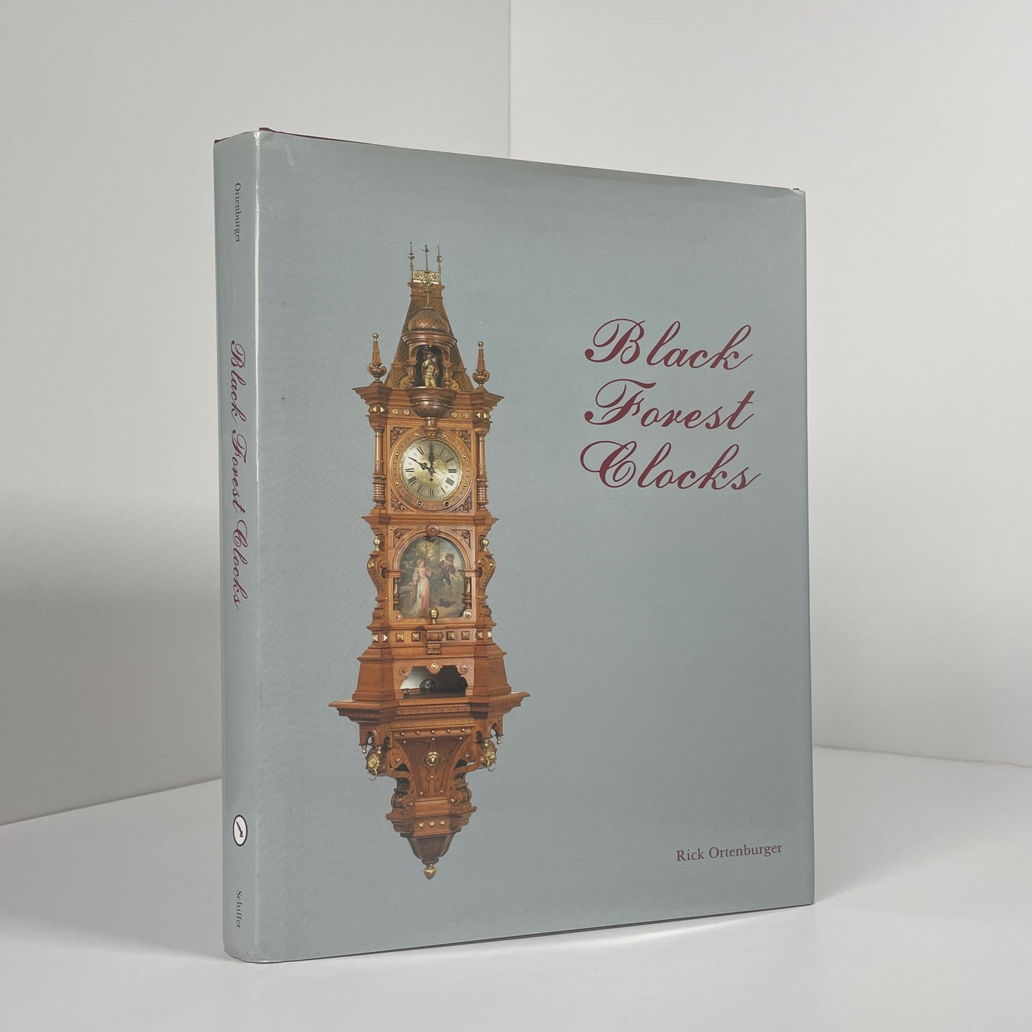 Black Forest Clocks; Ortenburger, Rick
