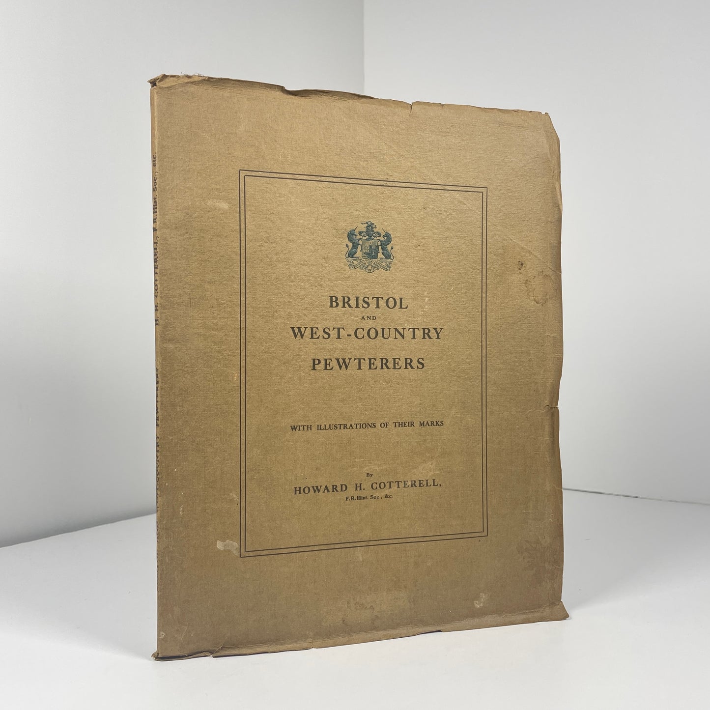 Bristol And West Country Pewterers With Illustrations Of Their Marks; Cotterell, Howard H