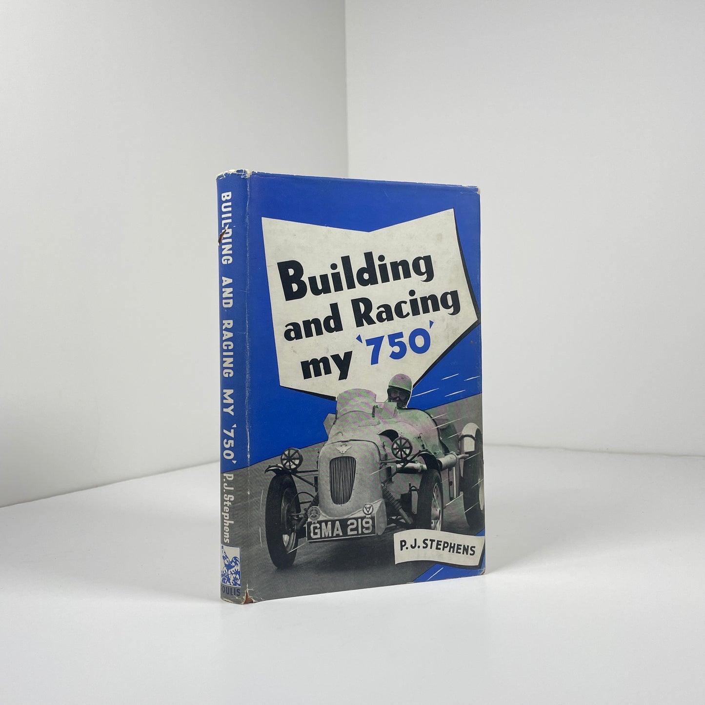 Building And Racing My 750; Stephens, P.J