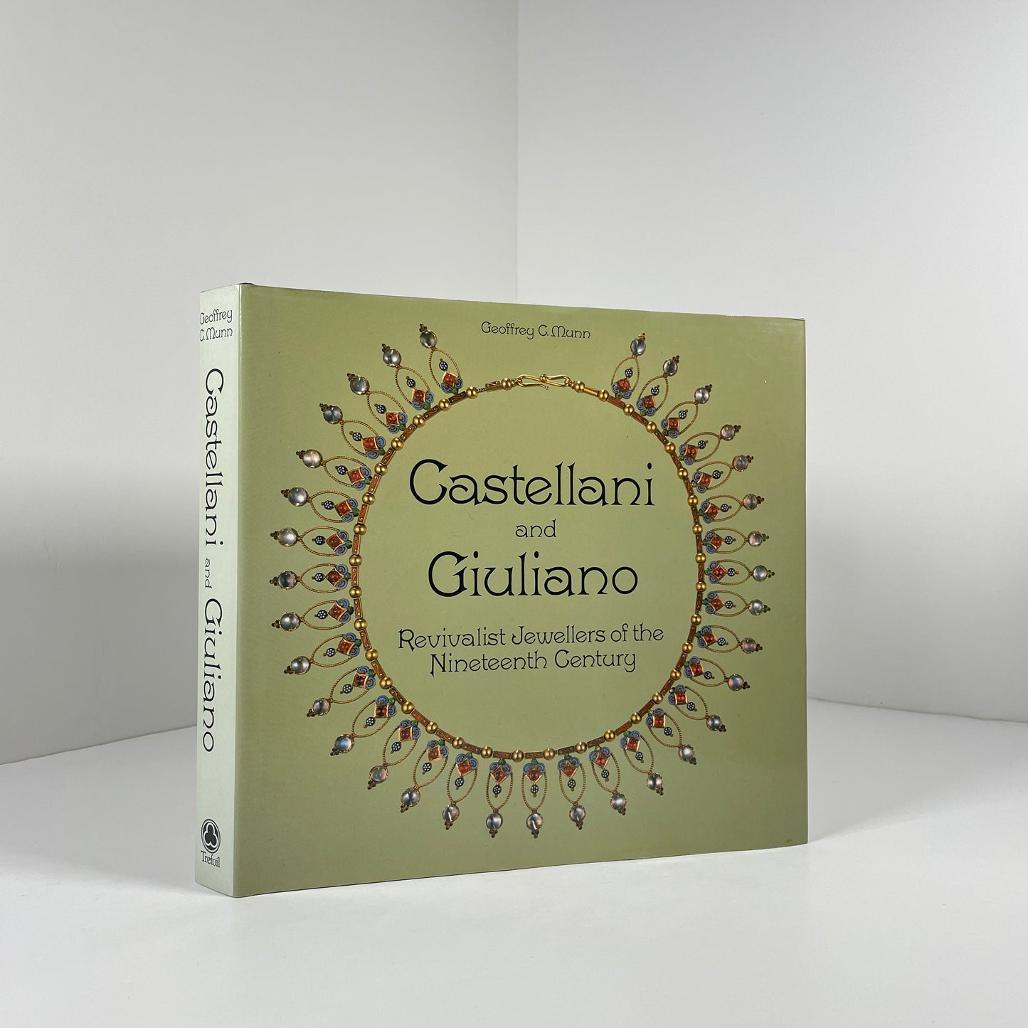 Castellani And Giuliano Revivalist Jewellers Of The Nineteenth Century; Munn, Geoffrey G.