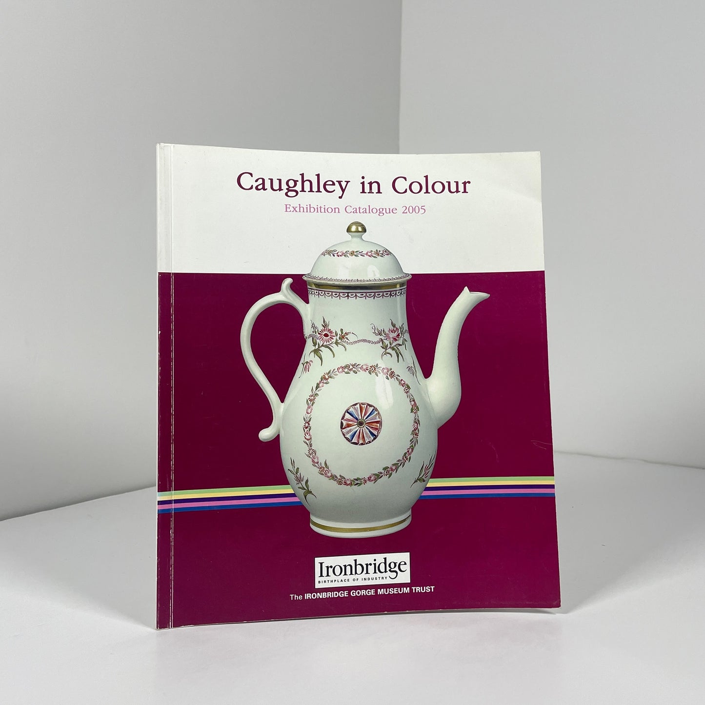 Caughley In Colour Exhibition Catalogue 2005; Various contributors