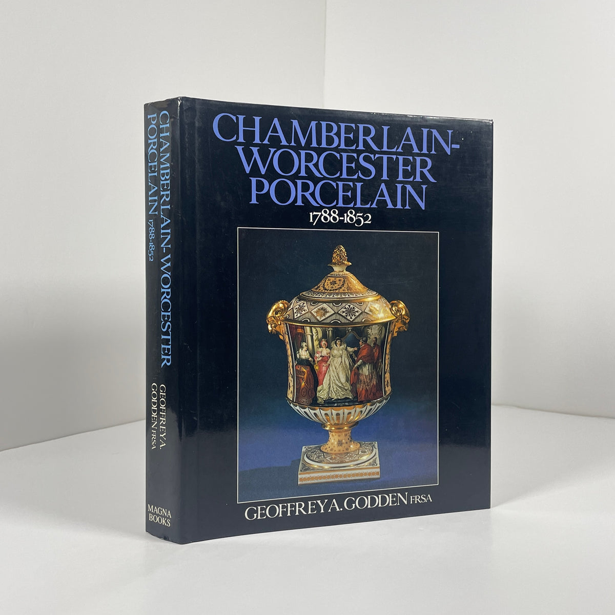 Chamberlain - Worcester Porcelain 1788 - 1852; Godden, Geoffrey A.