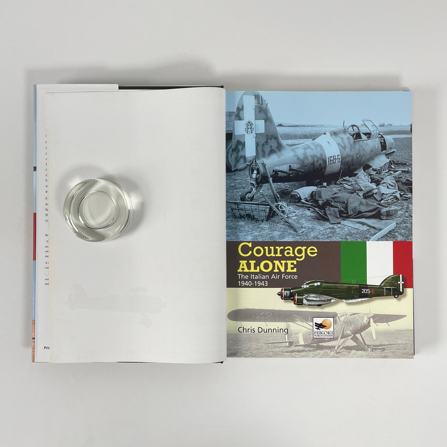 Courage Alone, The Italian Air Force 1940-1943; Dunning, Chris