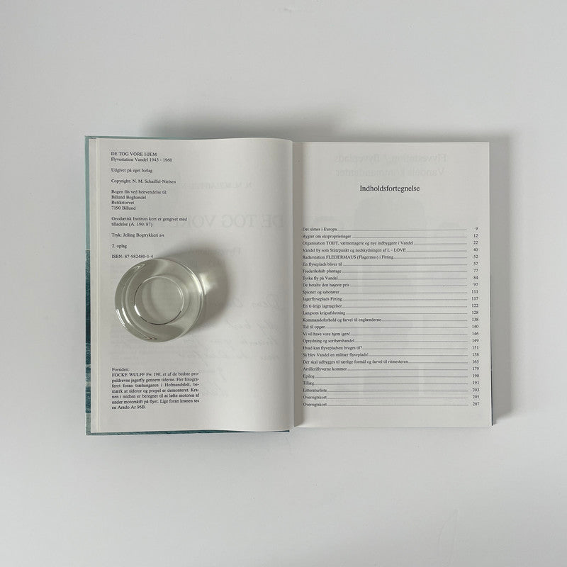 De Tog Vore Hjem, Flyvestation Vandel 1943-1960, Signed; Schaiffel-Nielsen, N M