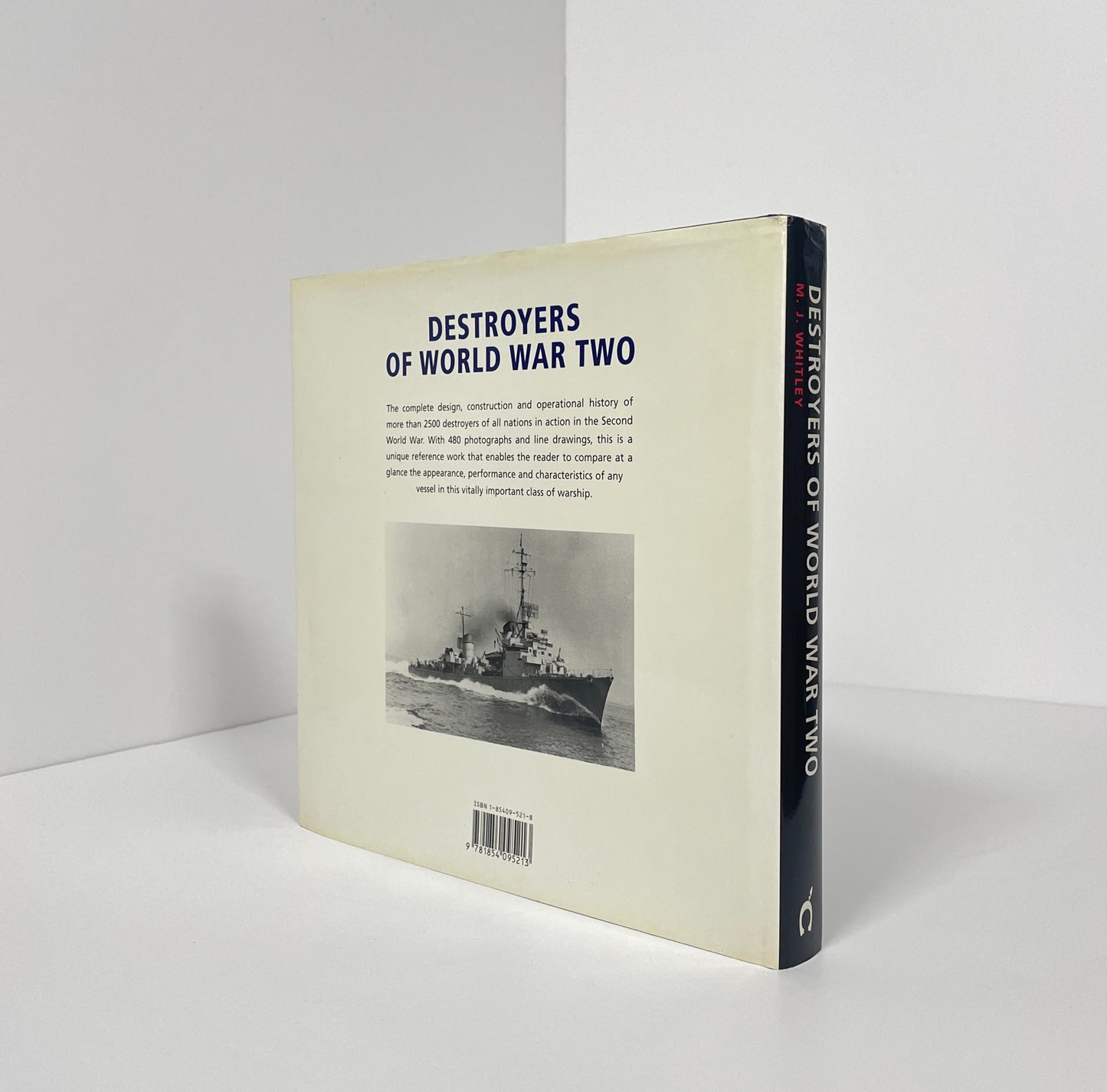 Destroyers Of World War Two, An International Encyclopedia; Whitley, M J
