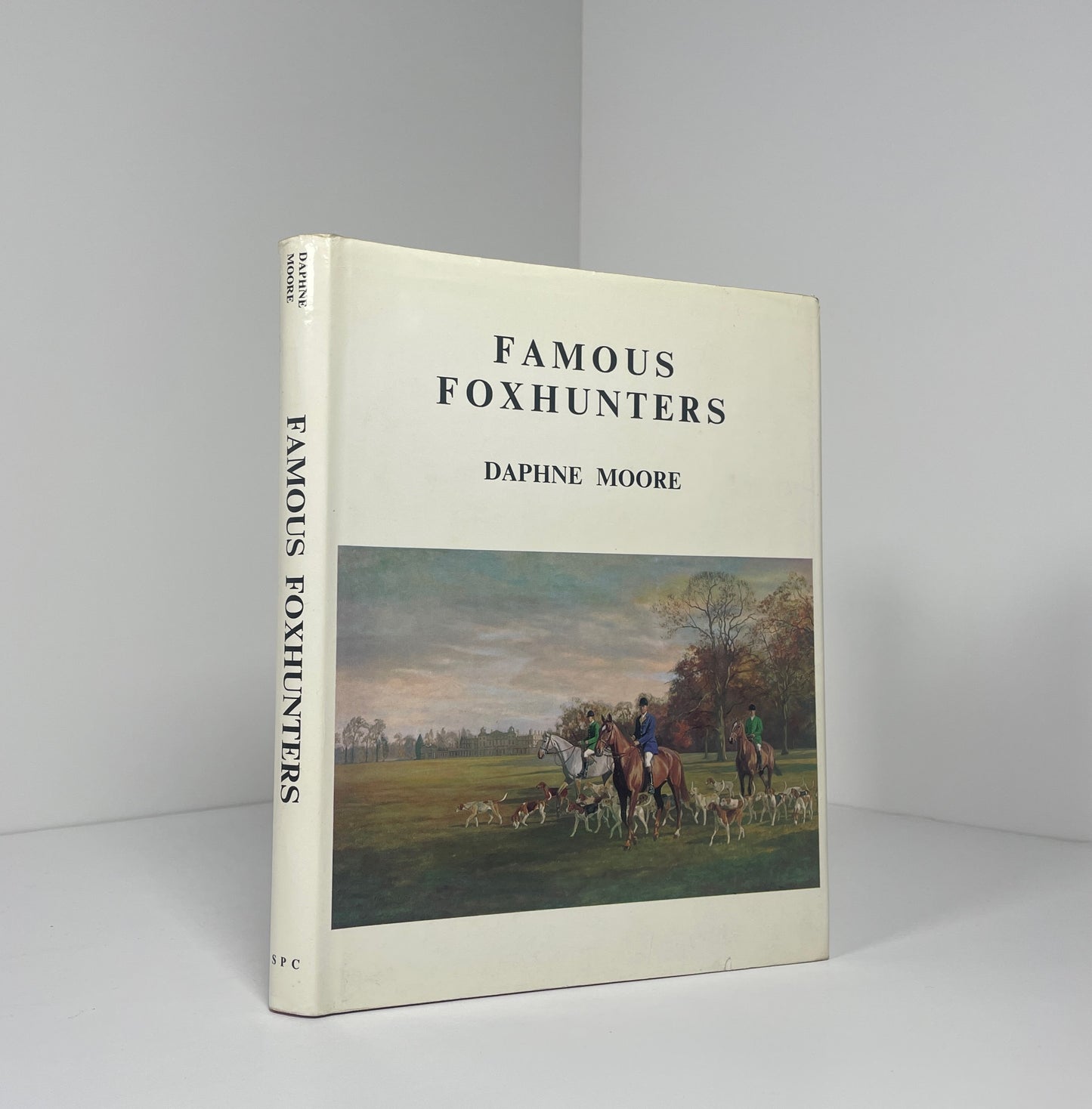 Famous Foxhunters, Signed; Moore, Daphne