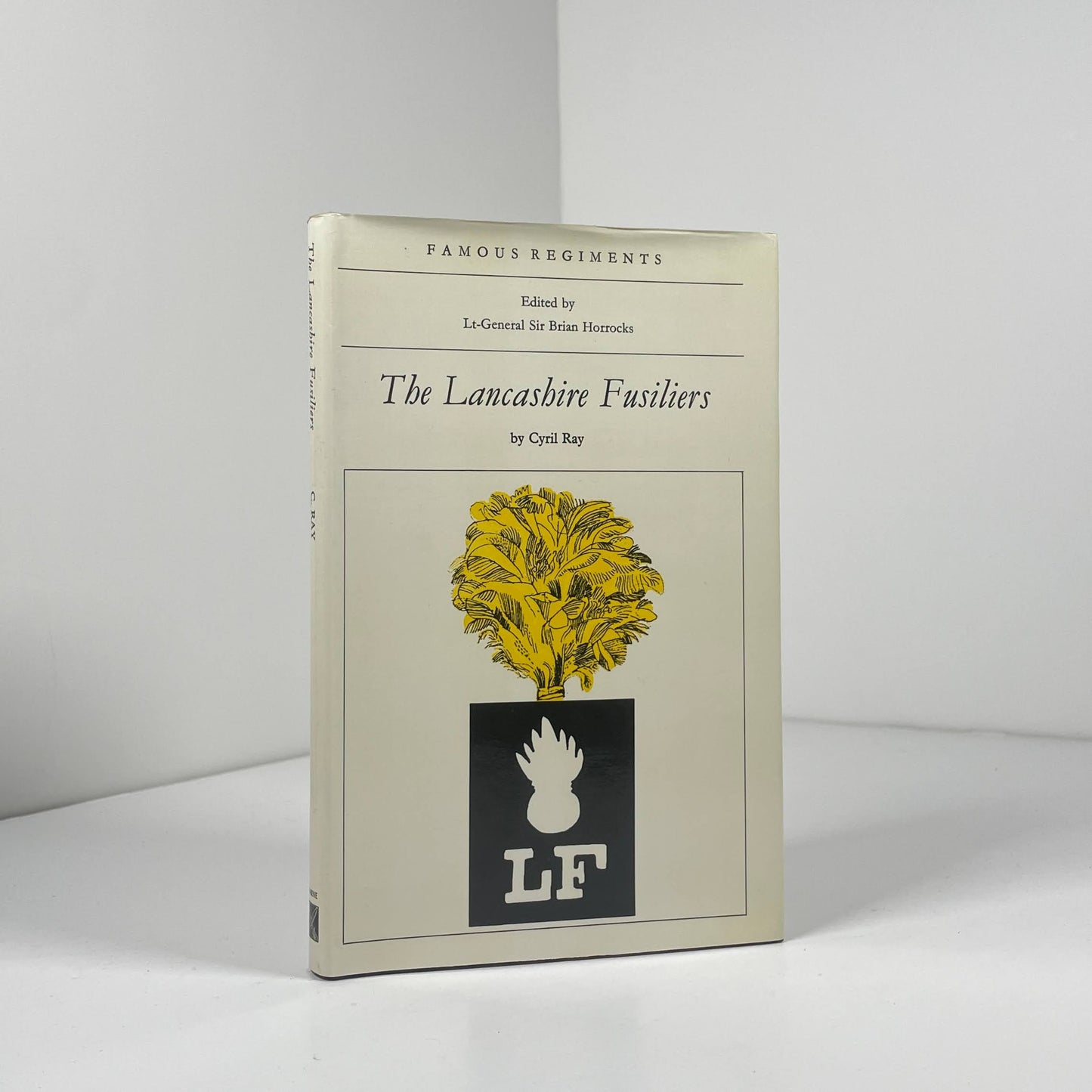 Famous Regiments The Lancashire Fusiliers; Ray, Cyril