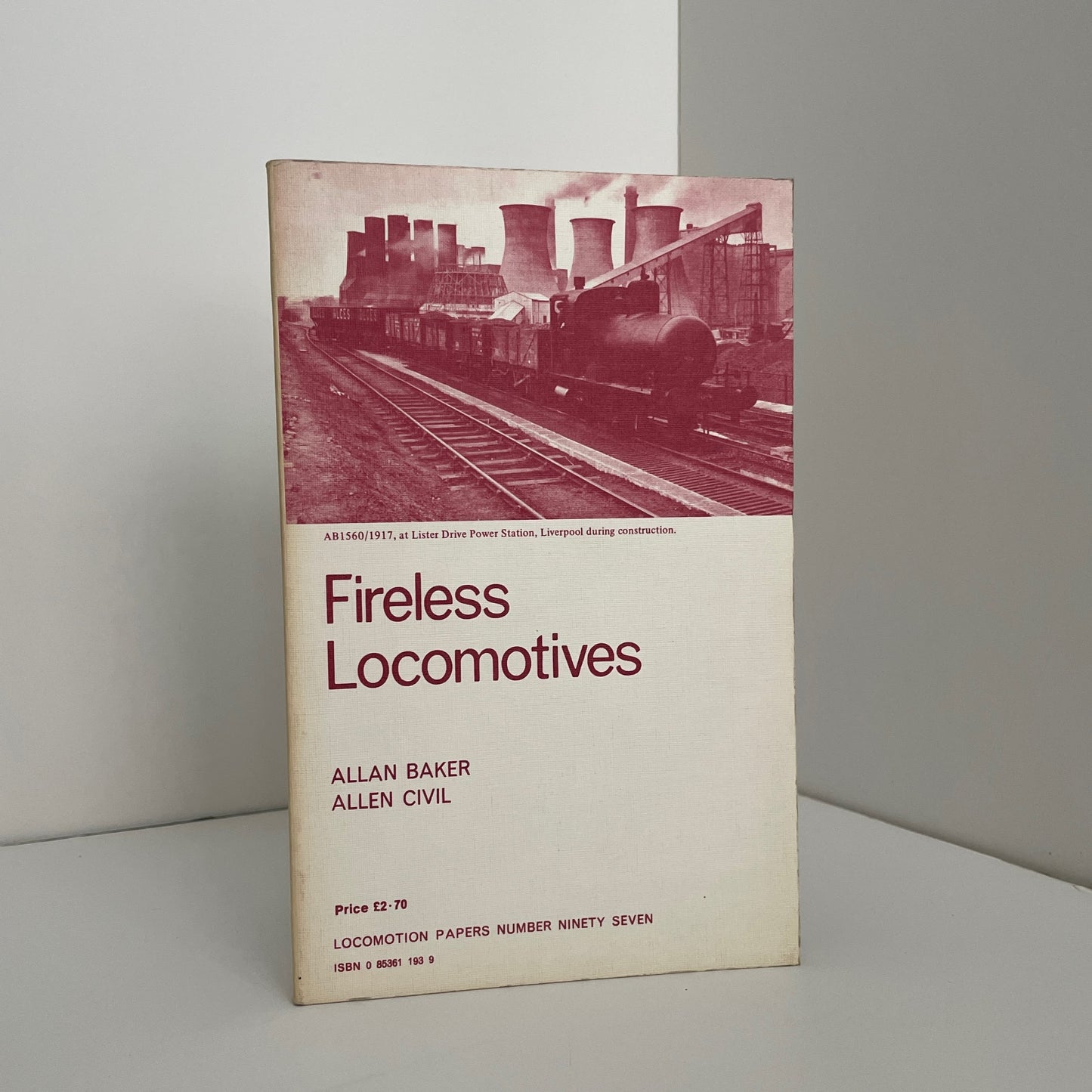 Fireless Locomotives; Baker, Allan; Civil, Allen