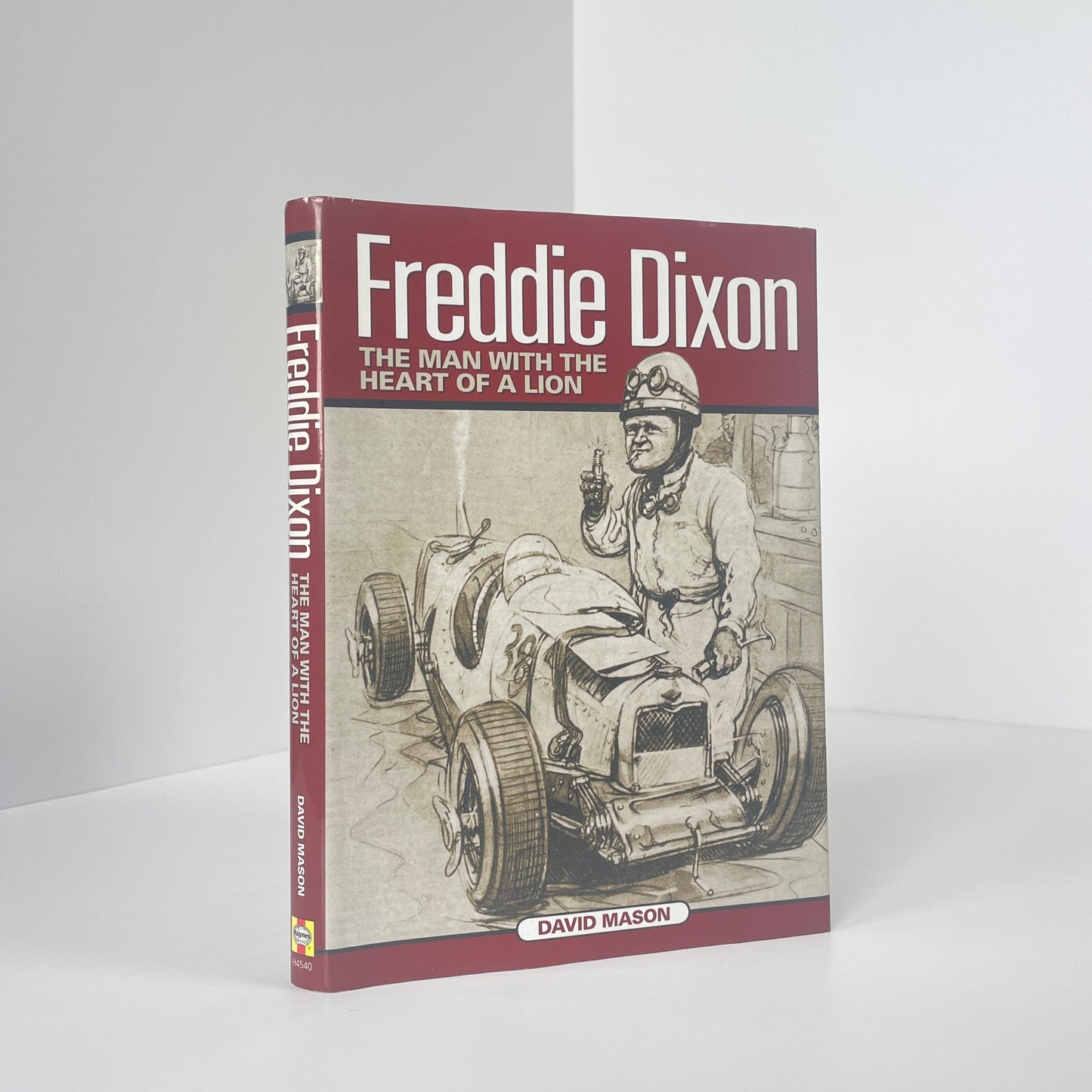 Freddie Dixon The Man With The Heart Of A Lion, Signed; Mason, David