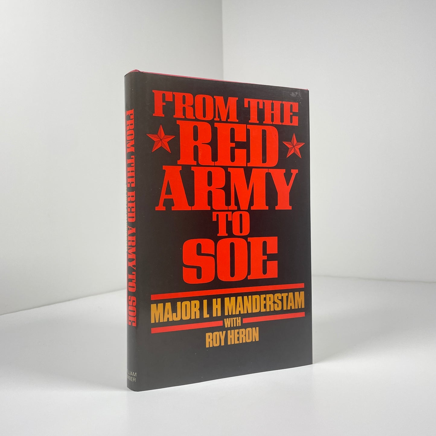 From The Red Army To SOE; Manderstam, Major L.H; Heron, Roy