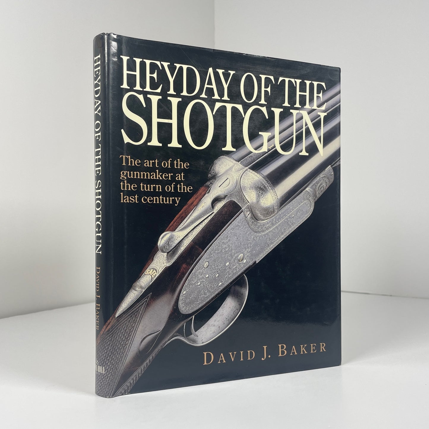 Heyday Of The Shotgun The Art Of The Gunmaker At The Turn Of The Last Century; Baker, David J.