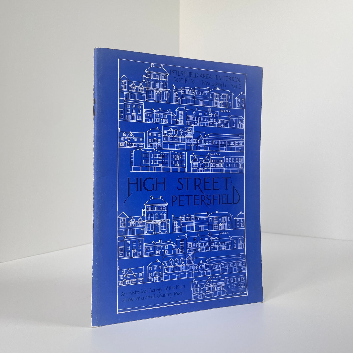 High Street, Petersfield. Petersfield Monographs No 2; Petersfield Historical Society