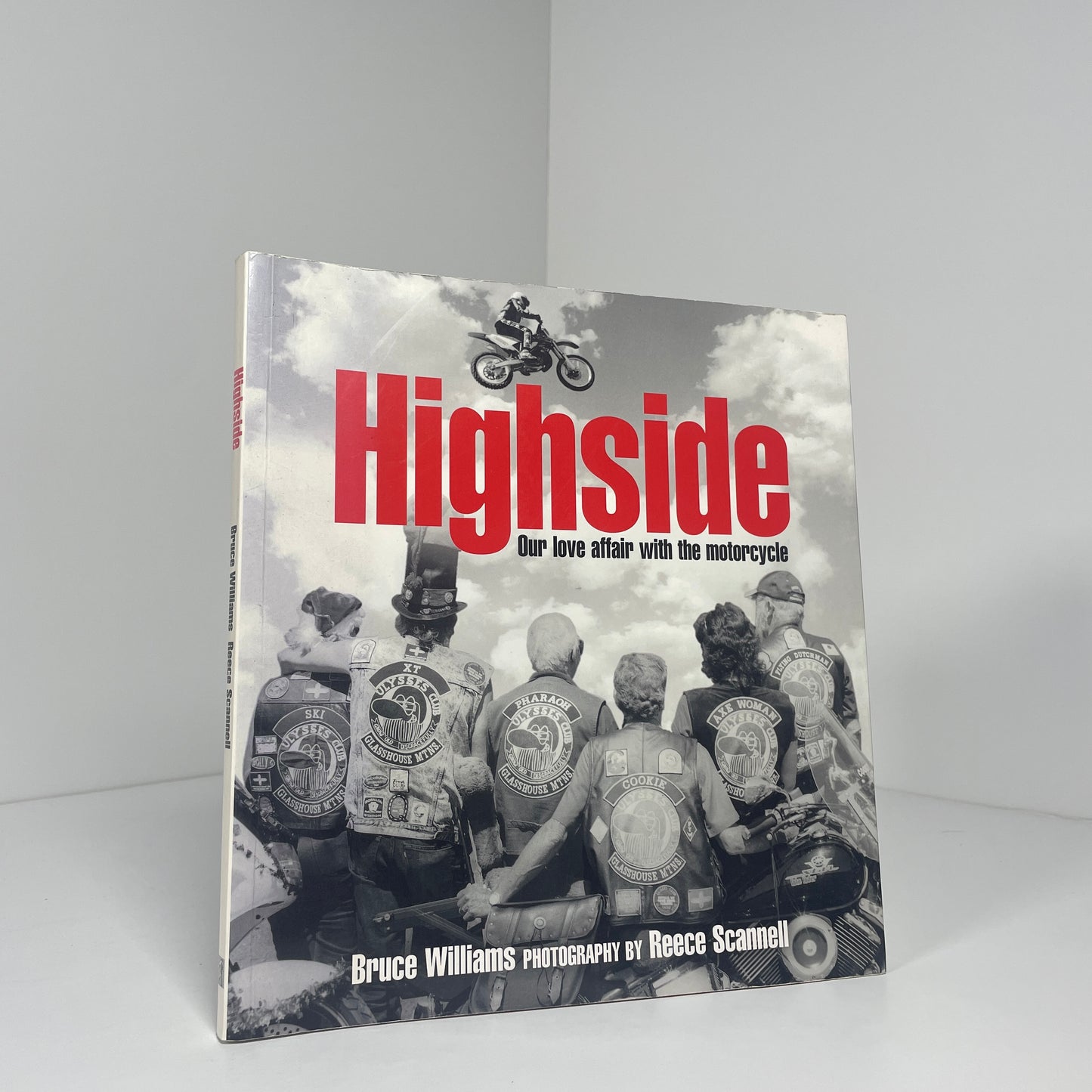Highside Our Love Affair With The Motorcycle; Williams, Bruce