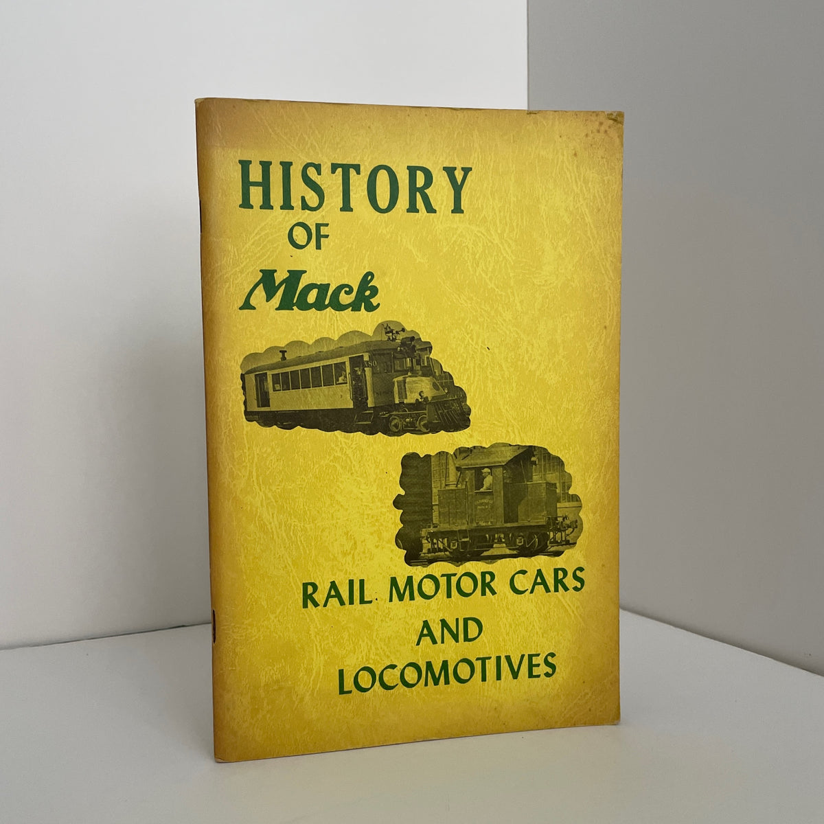 History Of Mack Rail Motor Cars And Locomotives; Kulp, Randolph L.