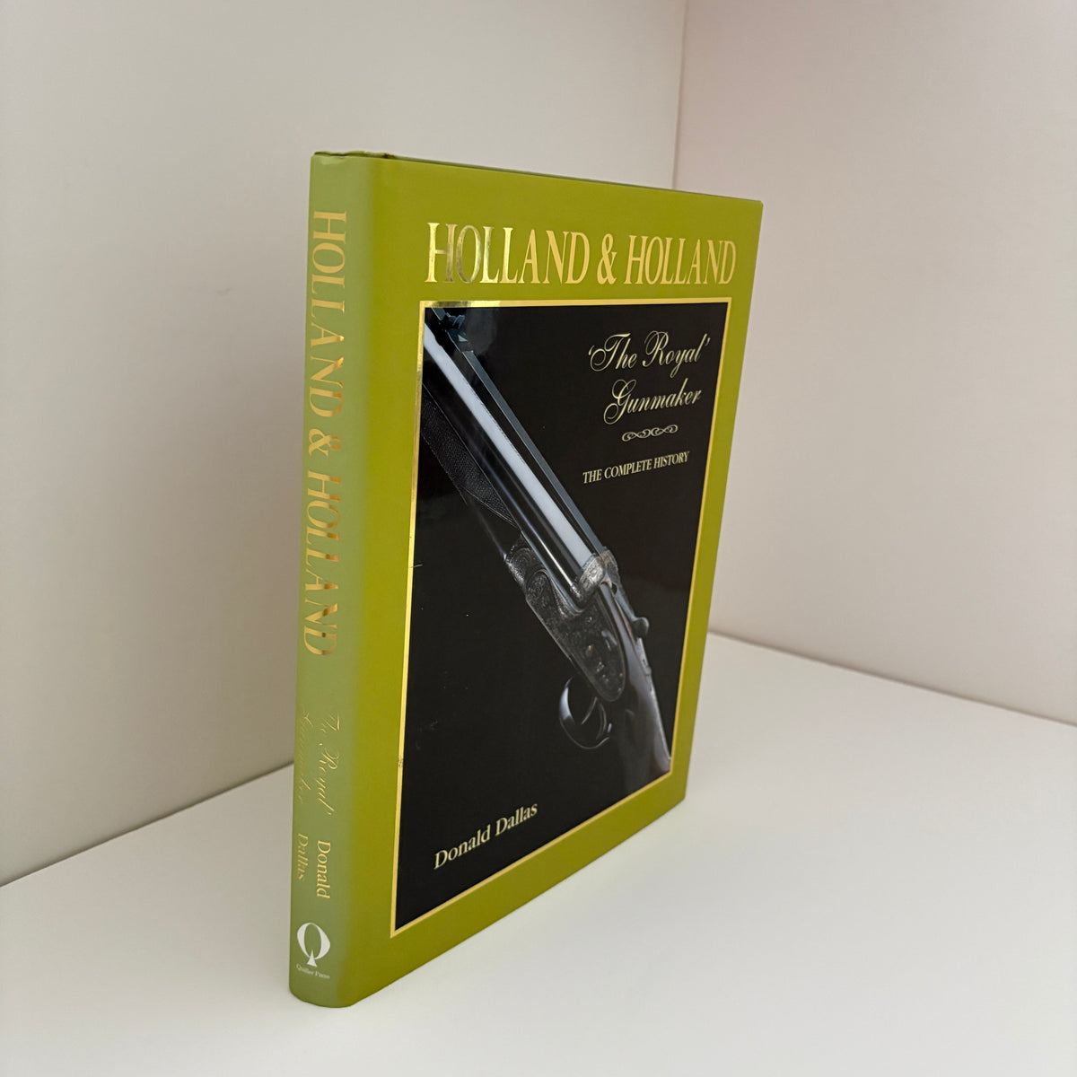 Holland & Holland The Royal Gunmaker The Complete History; Dallas, Donald
