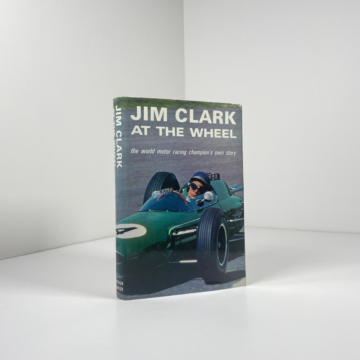 Jim Clark At The Wheel. The World Motor Racing Champion's Own Story; Clark Jim