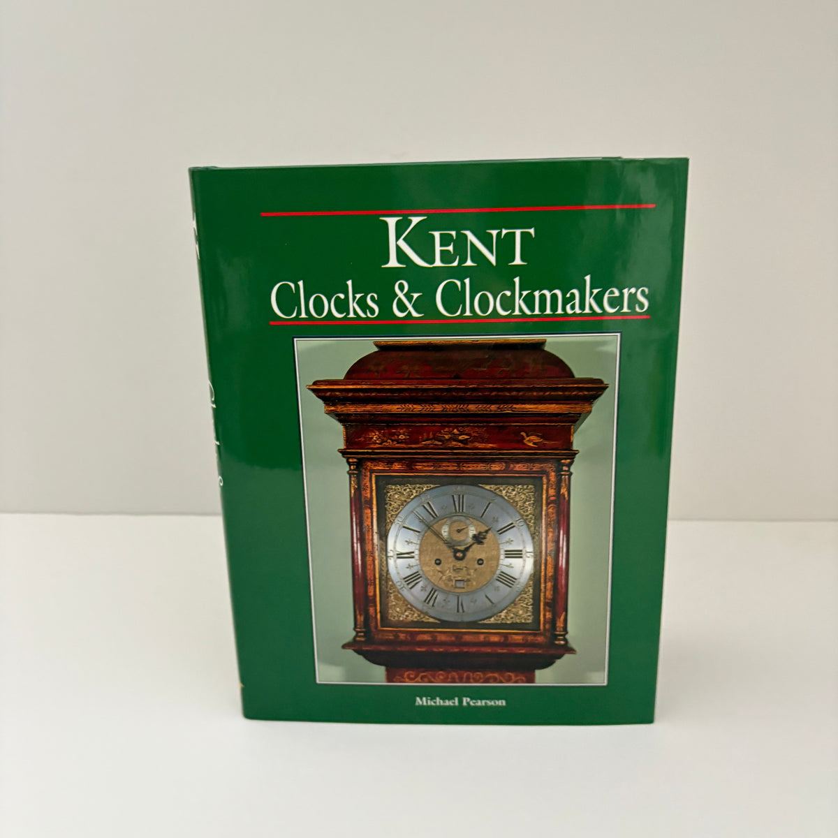 Kent Clocks & Clockmakers; Pearson, Michael