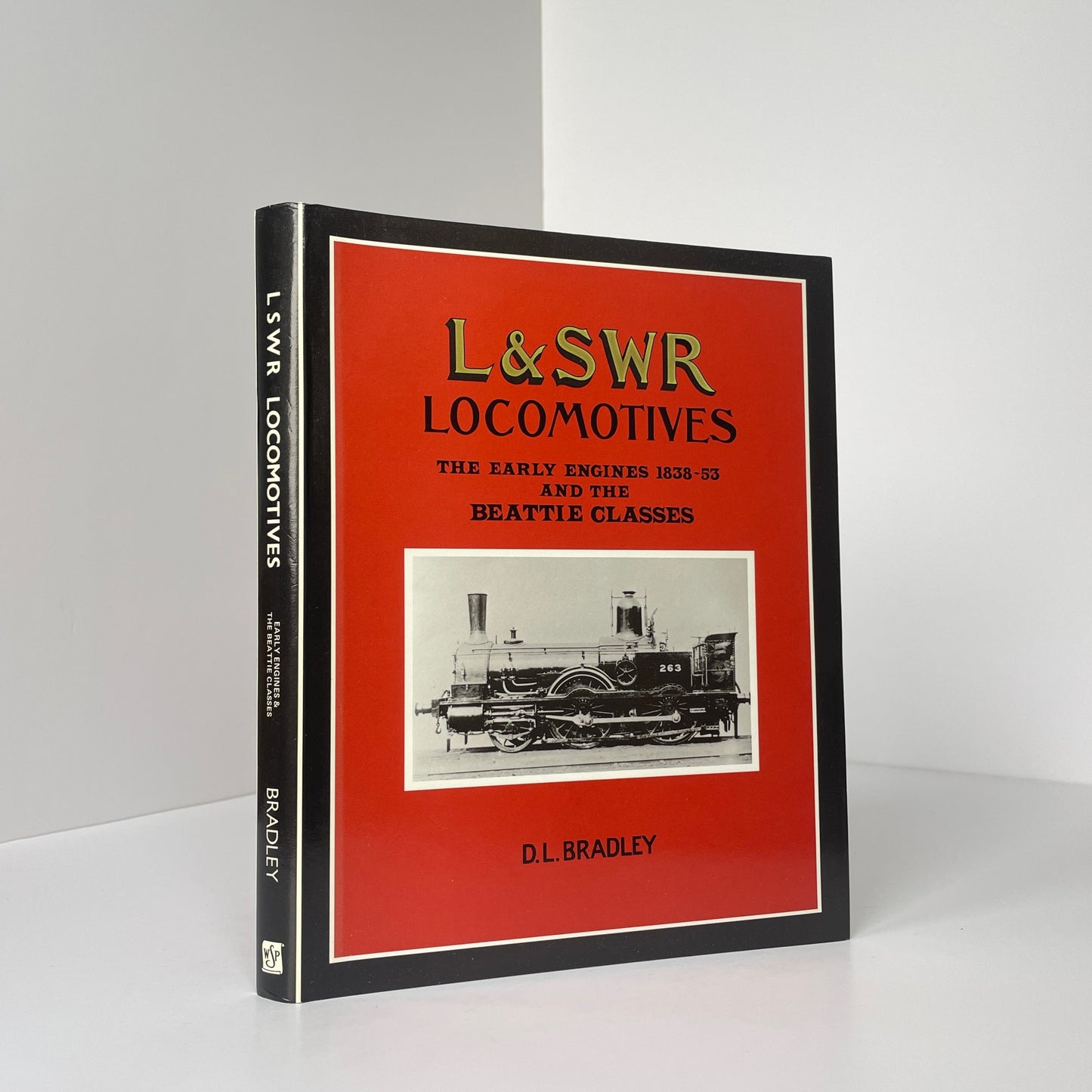 L&SWR Locomotives, The Early Engines 1838-53 And The Beattie Classes; Bradley, D L