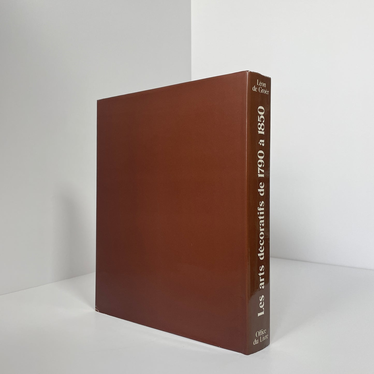 Les Arts Décoratifs De 1790 À 1850; de Groer, Léon