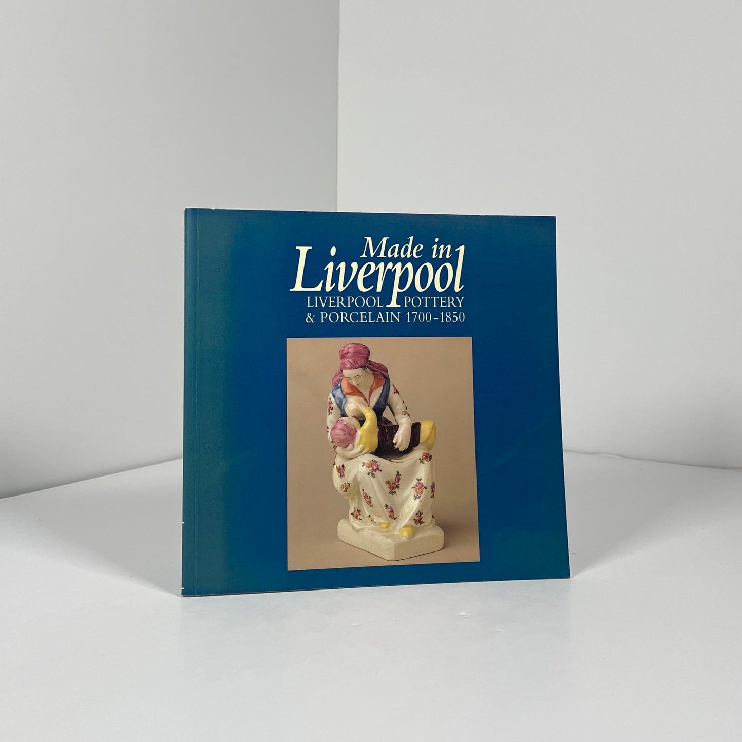 Made In Liverpool. Pottery & Porcelain 1700 - 1850; Brown, Edited by E.Myra; Lockett, Terence A.