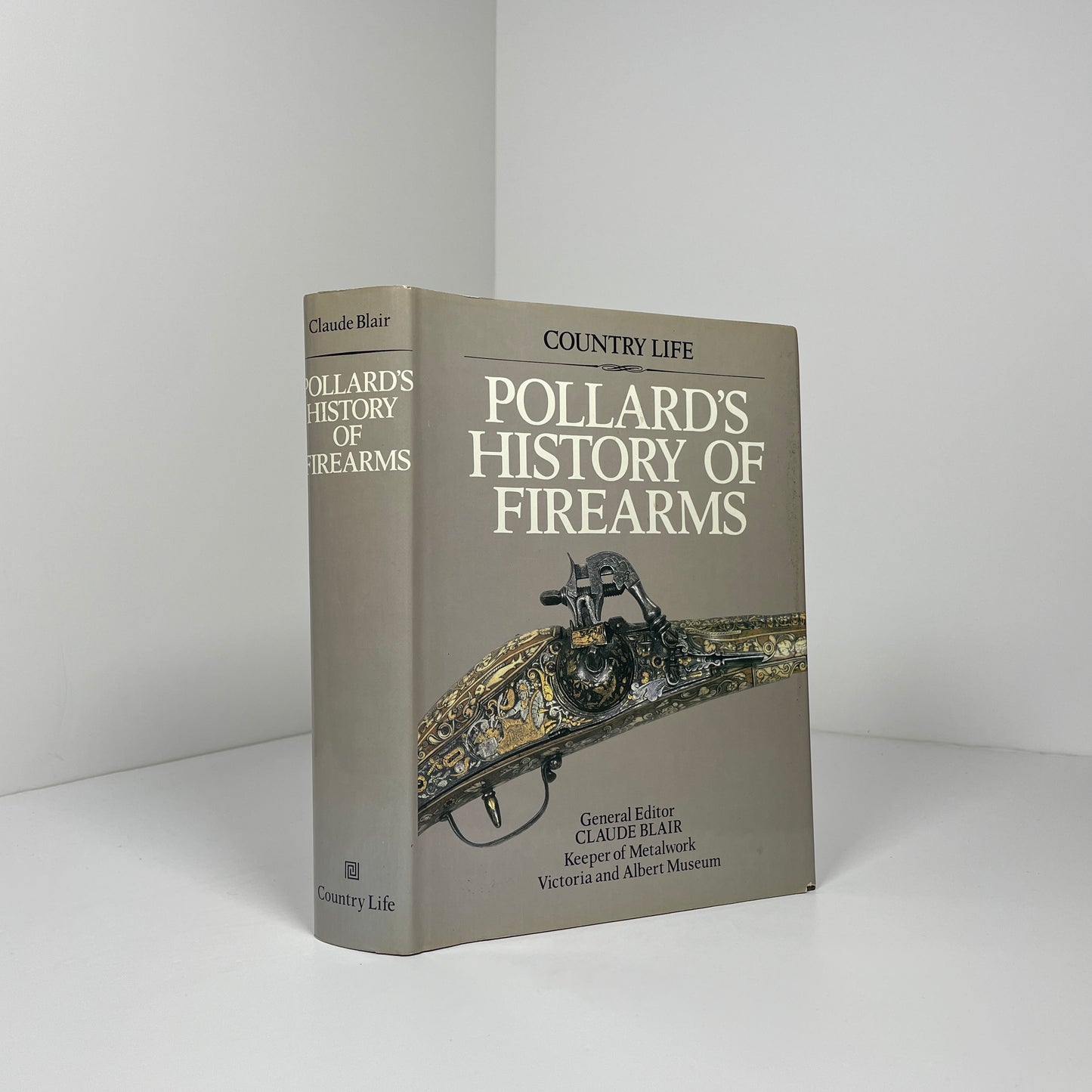 Pollards History Of Firearms; Blair, General Editor Claude