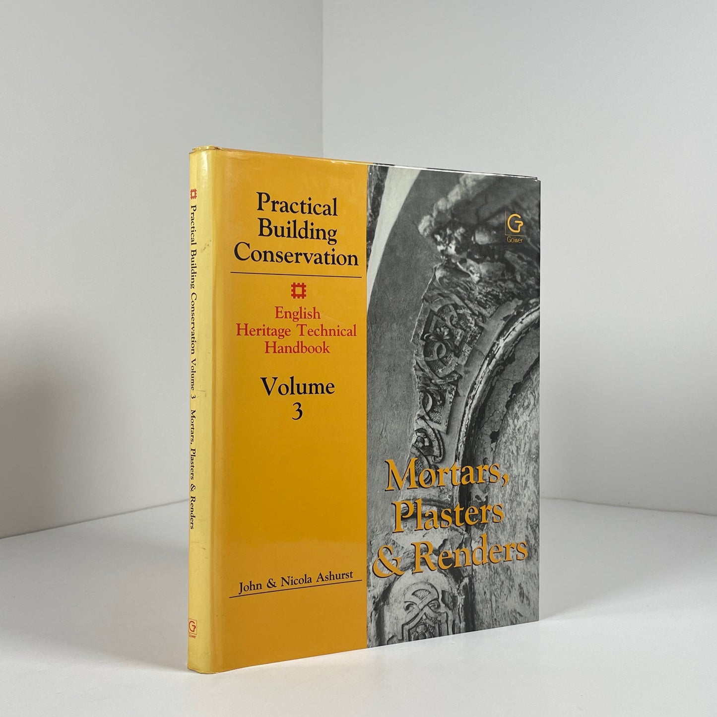 Practical Building Conservation English Heritage Technical Handbook Volume 3; Ashurst; John & Nicola Ashurst