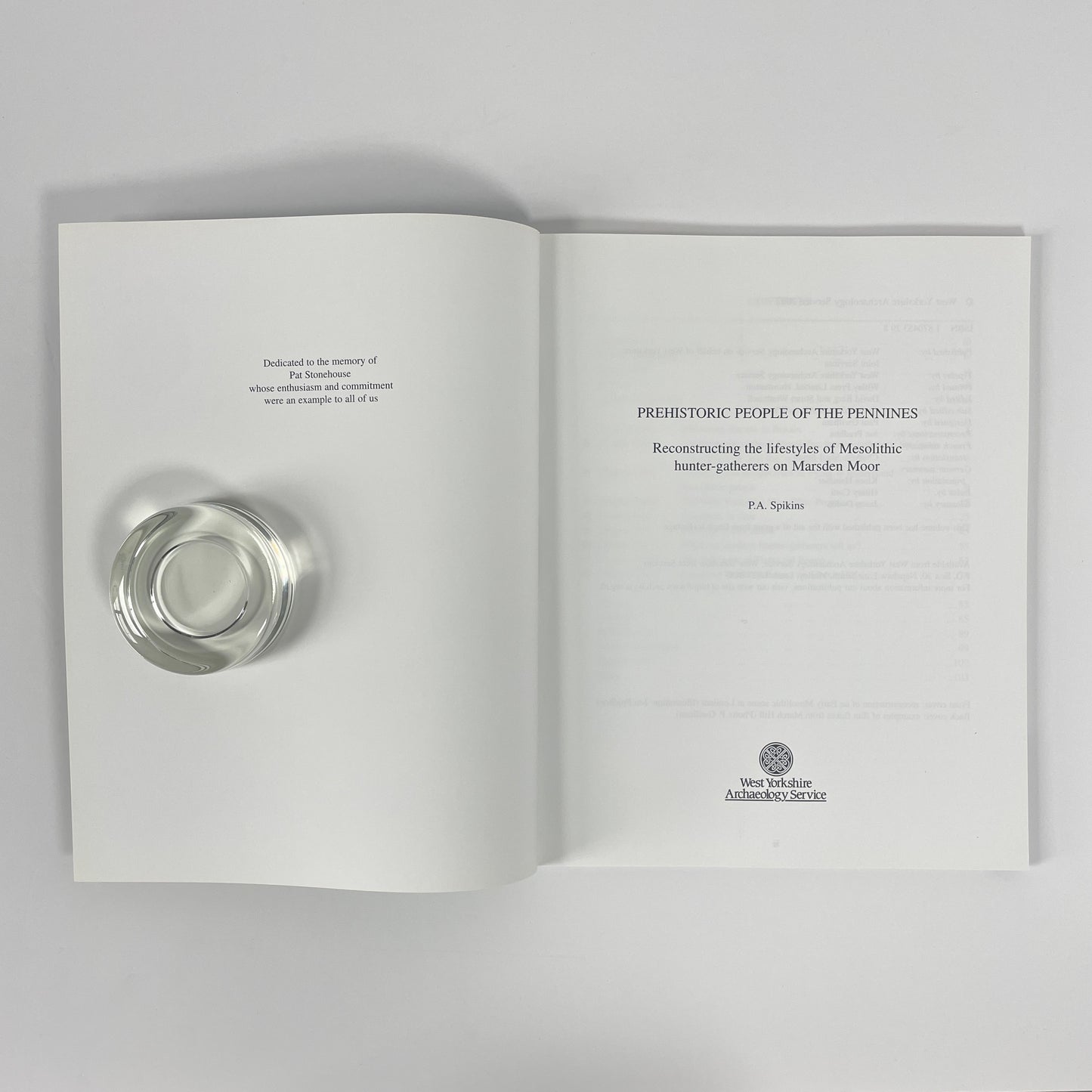 Prehistoric People Of The Pennines, Reconstructing The Lifestyles Of Mesolithic Hunter-Gatherers On Marsden Moor; Spikins, P A