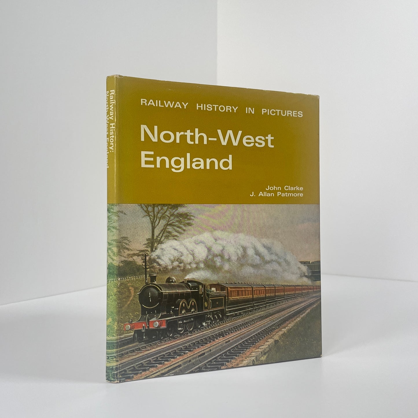 Railway History In Pictures North-West England; Clarke, John; Allan Patmore, J