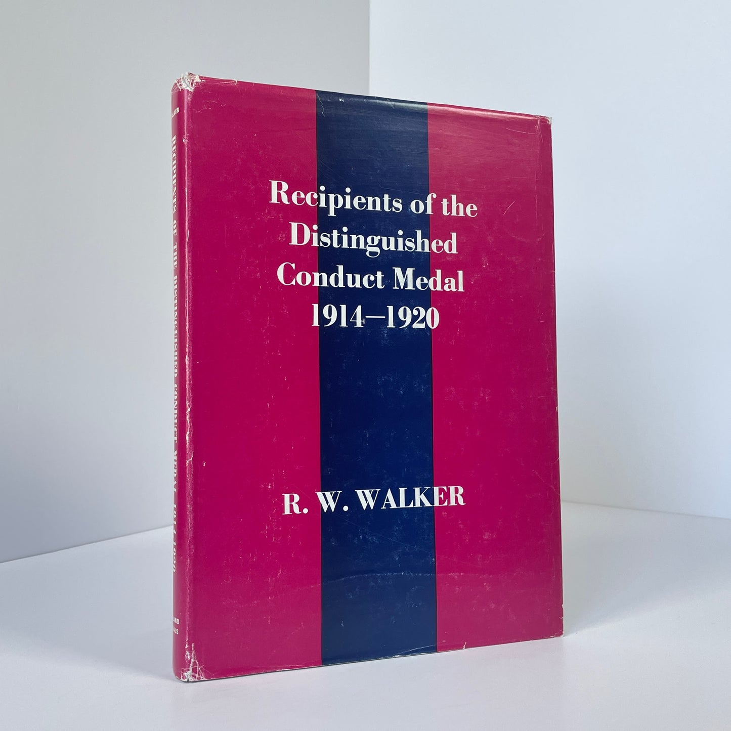 Recipients Of The Distinguished Conduct Medal 1914-1920; Walker, R W