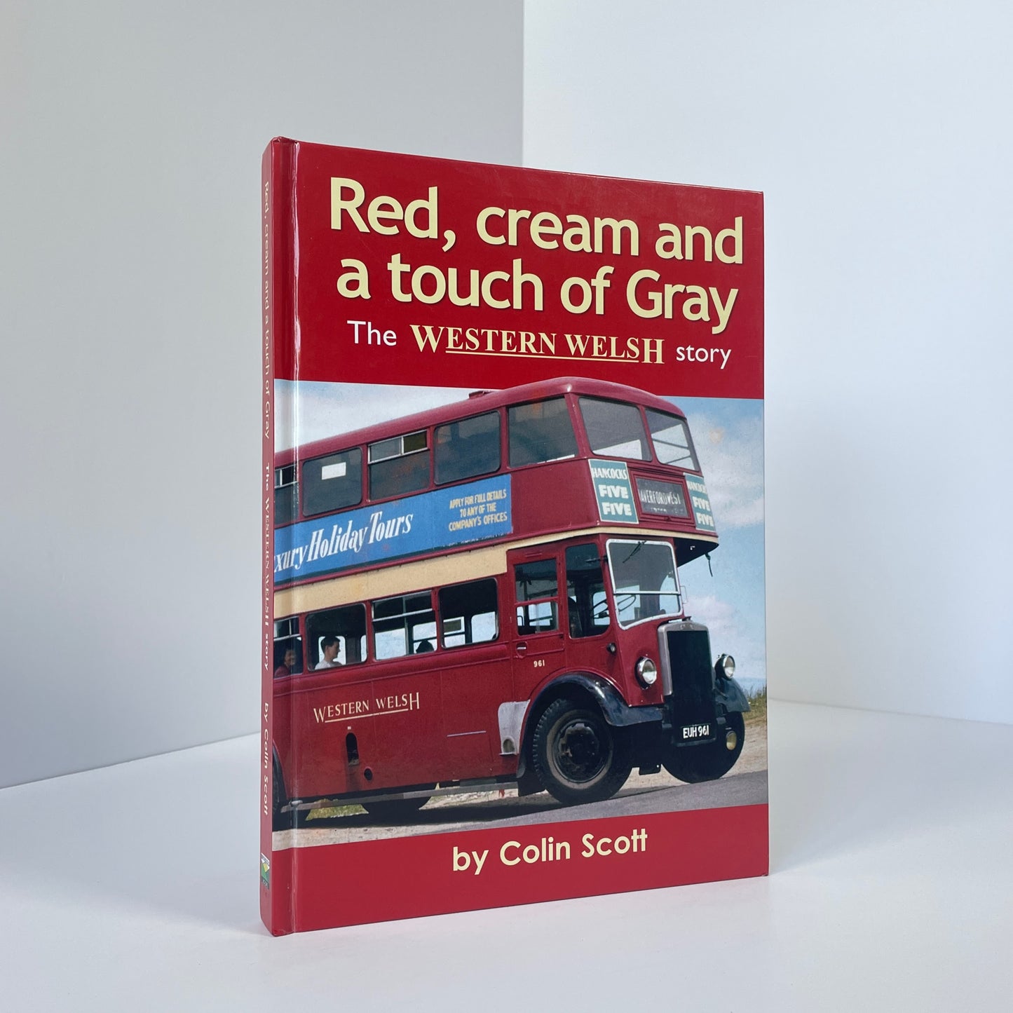 Red, Cream And A Touch Of Gray, The Western Welsh Story; Scott, Colin