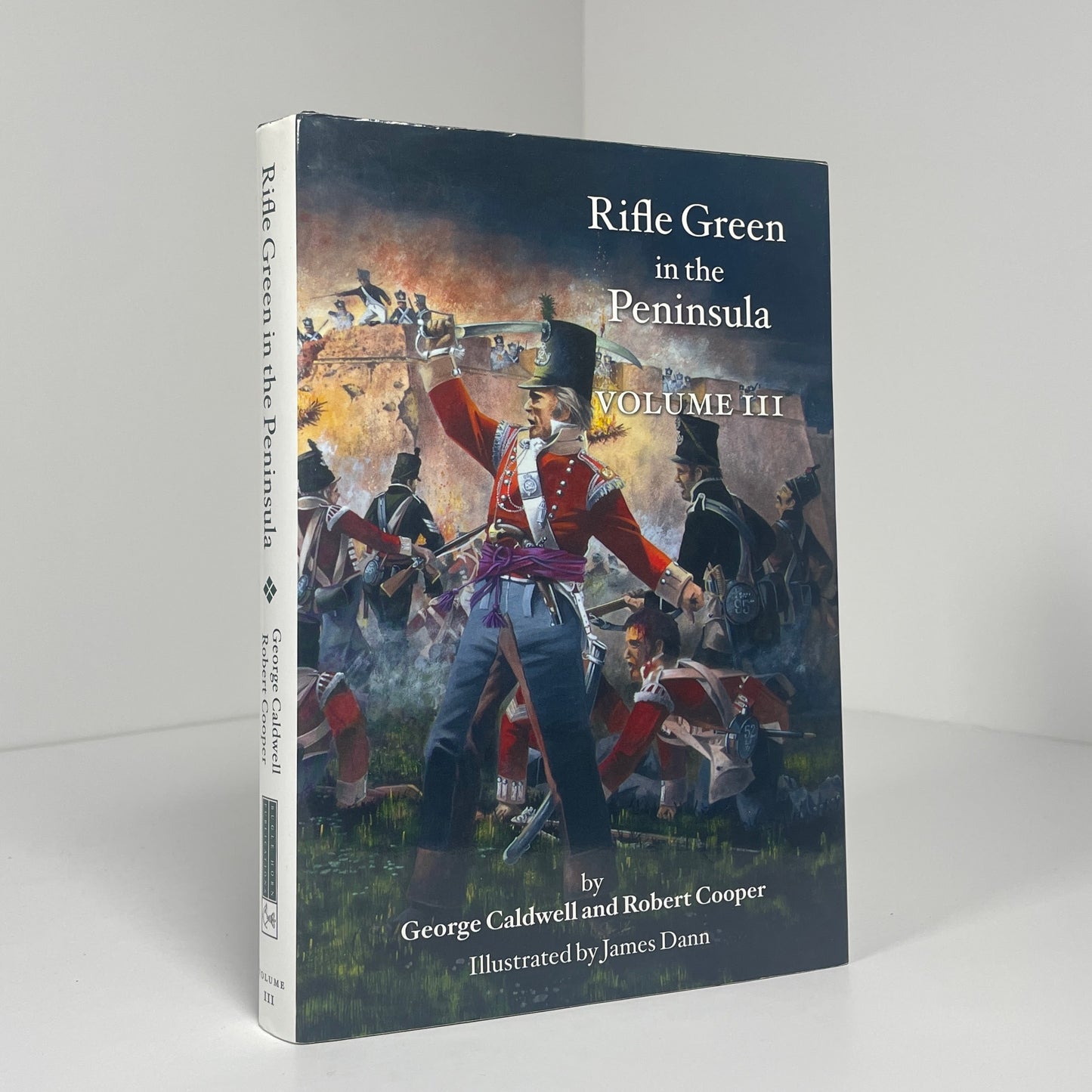 Rifle Green In The Peninsula Volume III; Caldwell, George;Cooper, Robert