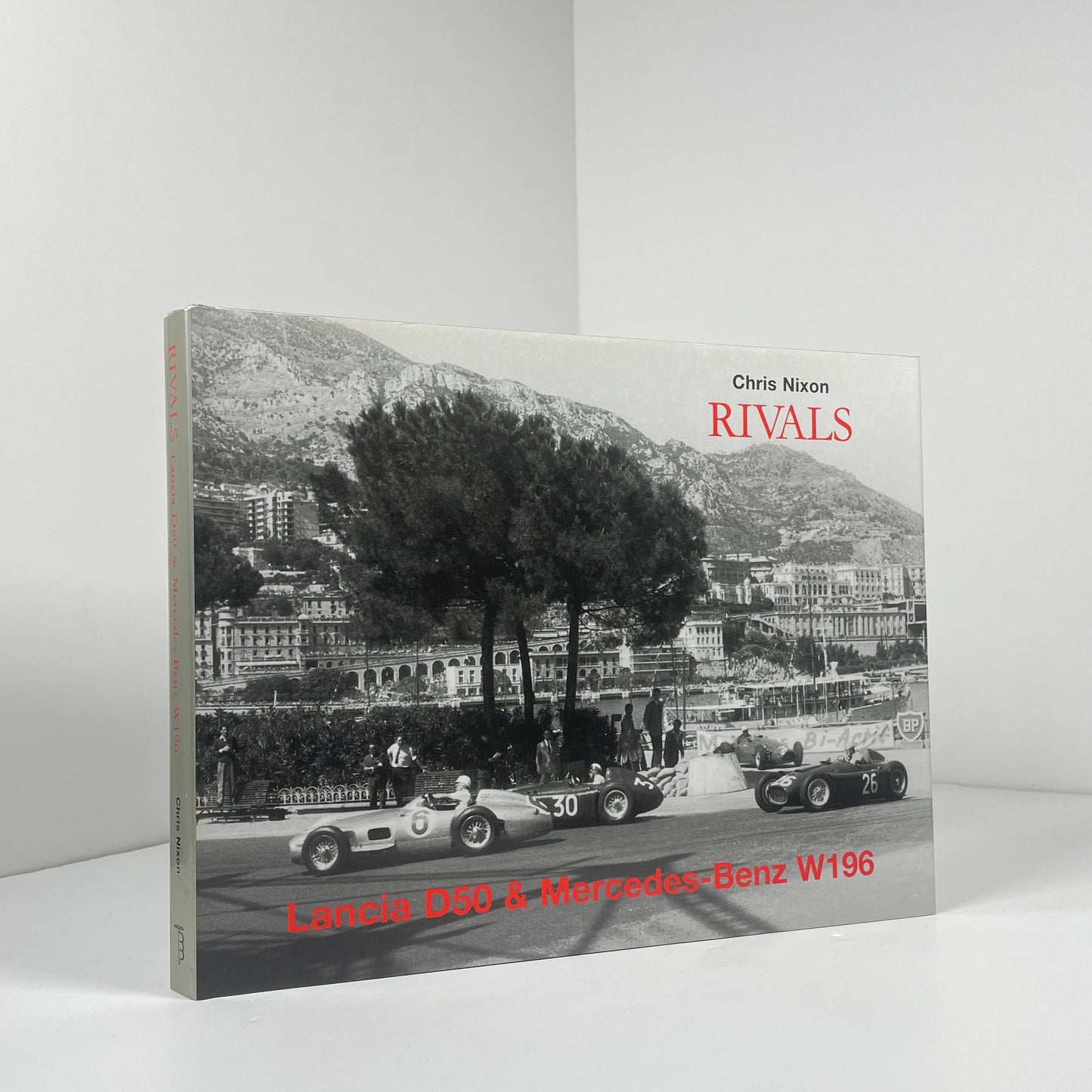 Rivals Lancia D50 & Mercedes - Benz W196; Nixon, Chris