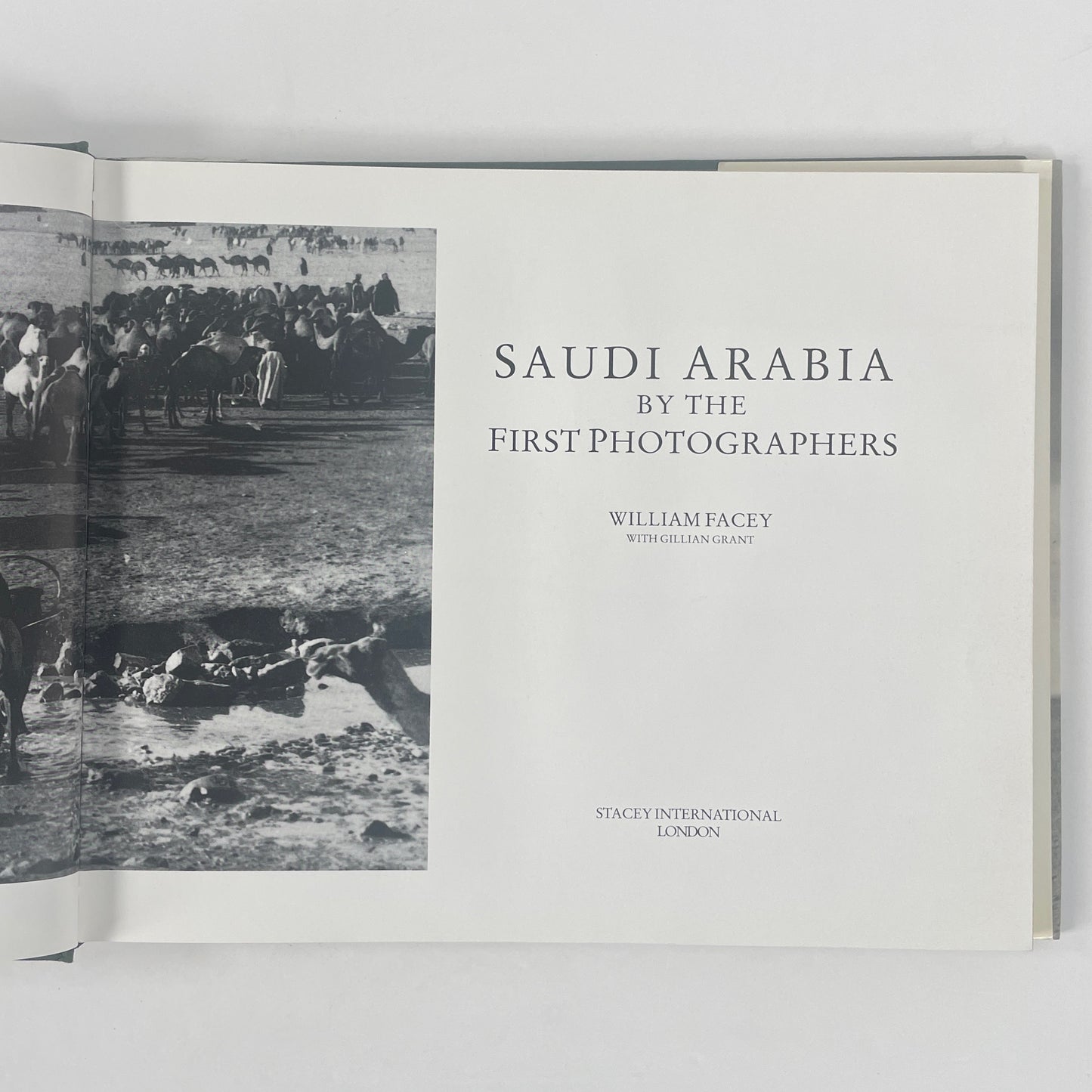 Saudi Arabia By The First Photographers; Facey, William