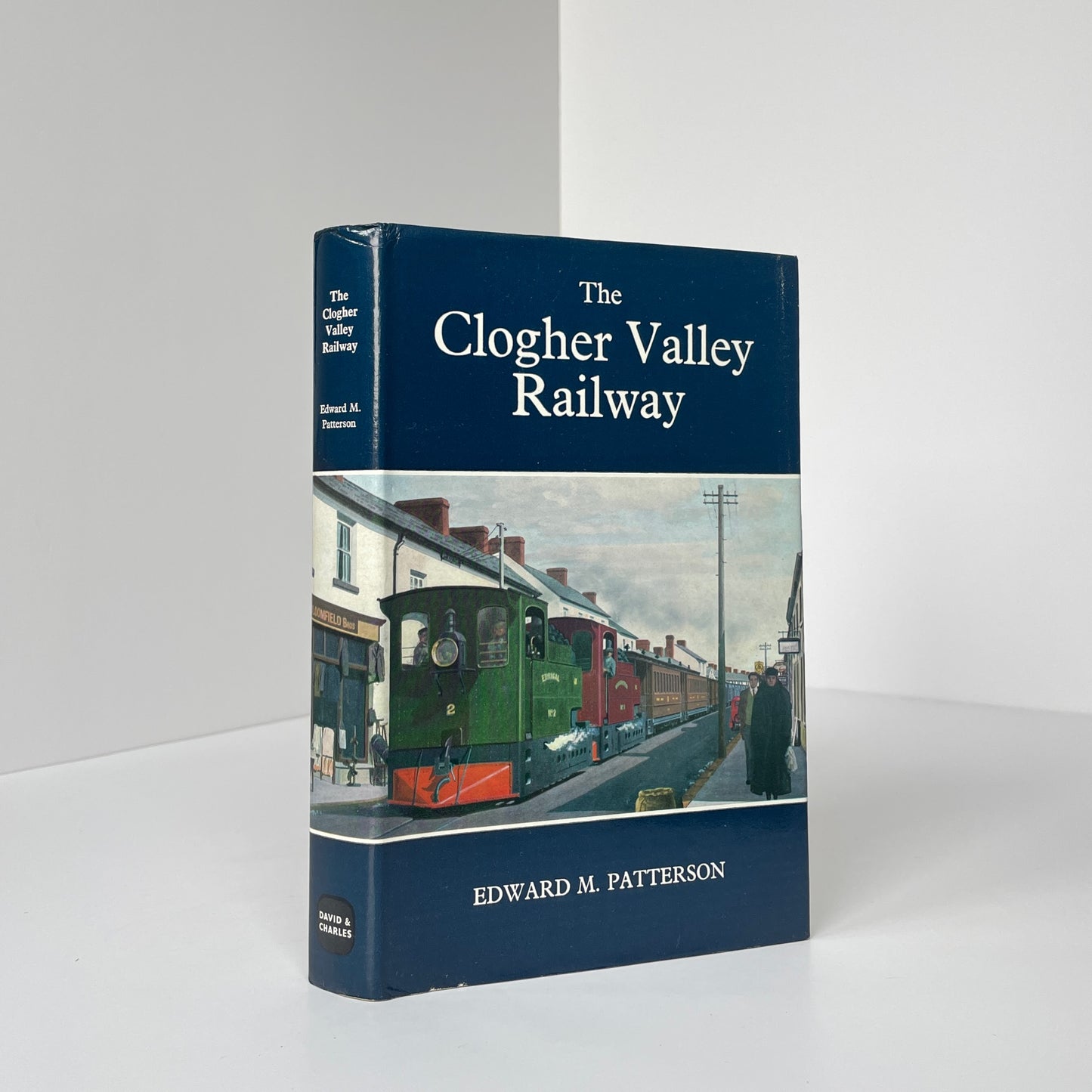 The Clogher Valley Railway; Patterson, Edward M