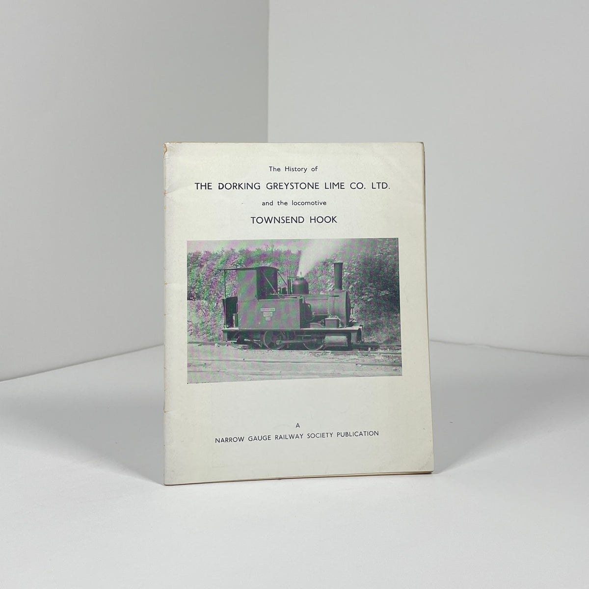 The Dorking Greystone Lime Co Ltd And The Locomotive Townsend Hook; Townsend, J.L.