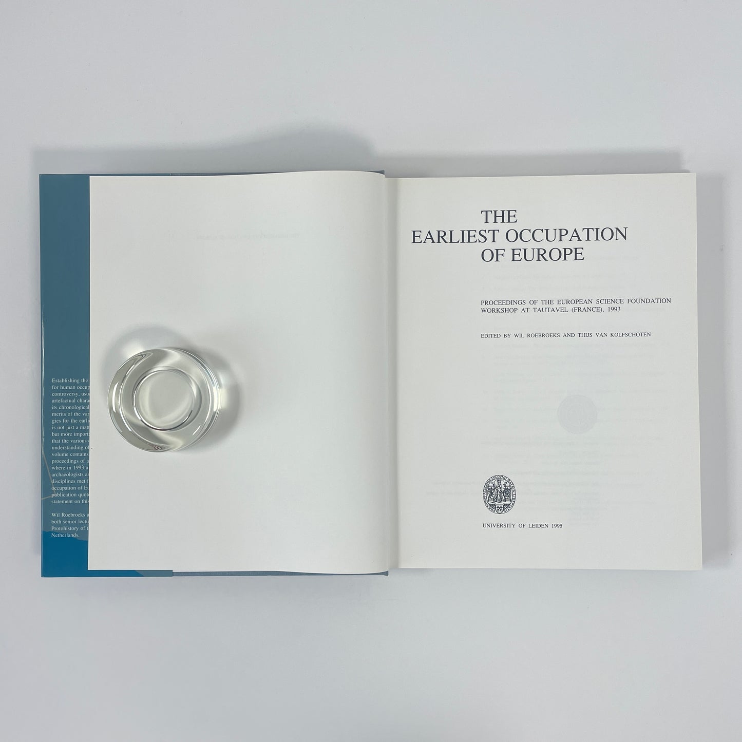 The Earliest Occupation Of Europe; Roebroeks, Wil; Van Kolfschoten, Thijs