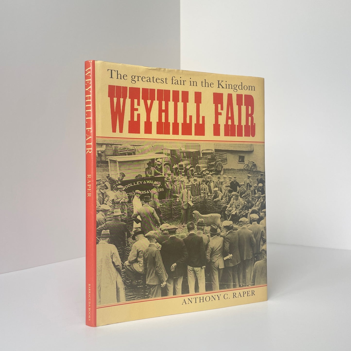 The Greatest Fair In The Kingdom Weyhill Fair, Signed; Raper, Anthony C