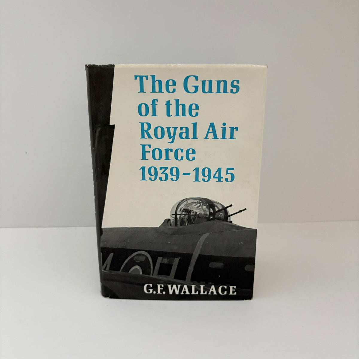 The Guns Of The Royal Air Force; Wallace, G.F