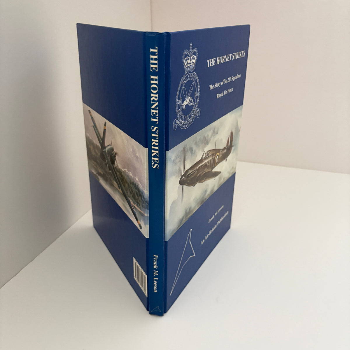 The Hornet Strikes The Story Of No.213 Squadron Royal Air Force; Leeson, Frank M